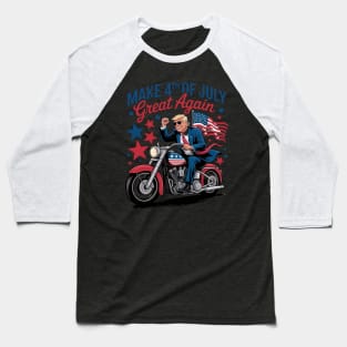 Make 4th Of July Great Again Baseball T-Shirt